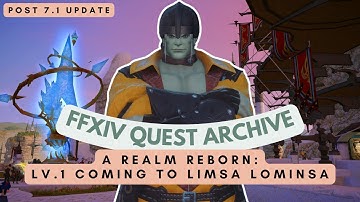 ARR: Lv.1 Coming to Limsa Lominsa (Post 7.1 Update) | No Commentary | FFXIV Quest Archive