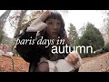 slow autumn days in paris