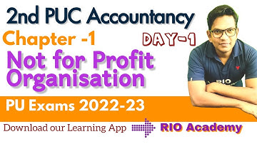 2nd PUC Accountancy | Not for profit organisation | Day-1