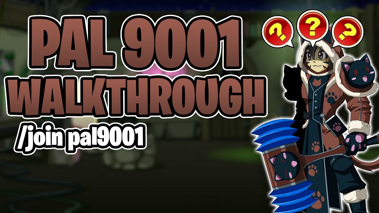 PAL 9001 Quest Walkthrough /join pal9001 - AQW
