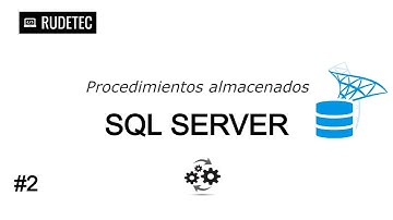 Procedimientos almacenados  SQL Server | Update ,delete y select procedimiento | #2
