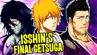 How Isshin Knows FINAL GETSUGA TENSHO!? | ISSHIN’S TRUE POWER | BLEACH Breakdown