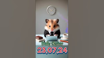 🪙🐹 Daily Cipher 23 July 2024 #hamsterkombat #dailycipher #dailyciphercode