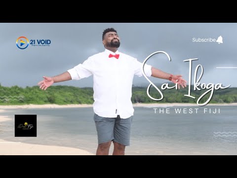 The West Fiji - Sai Ikoga (Official Music Video)