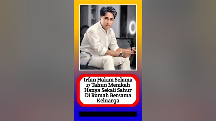 Selama 17 tahun menikah, Irfan Hakim hanya sekali sahur di rumah bersama keluarga #alasyinews