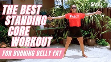 The Best Standing Core Workout For Burning Belly Fat
