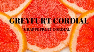 GREYFURT CORDIAL(Grapefruit  Cordial)