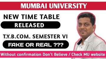 TYBCOM SEMESTER VI | NEW TIME TABLE RELEASED | MUMBAI UNIVERSITY | ASHISH SIR