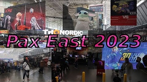 Pax East 2023: Anime, Video Games and Vibes