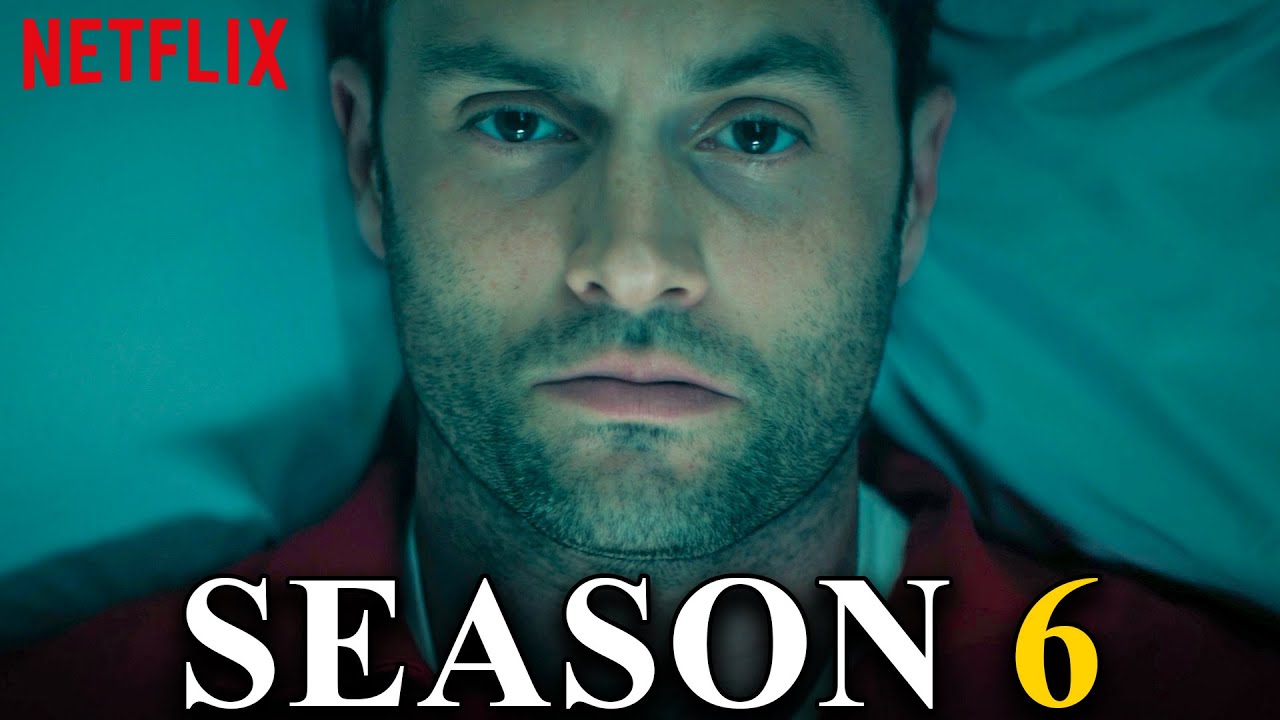 YOU Season 6 CANCELLED! Joe’s Final Fate & Why Netflix Ended It Here