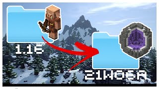 How to Port Minecraft 1.16 Worlds to 21w06a/1.17