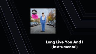 Long Live You And I (Instrumental)