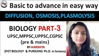 BIOLOGY PART-3 : DIFFUSION,  OSMOSIS,  PLASMOLYSIS