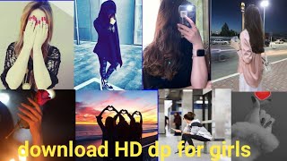 Dpz for girlz,Whatsapp pic for girls, Whatsapp pic for girl 2022,download hd Whatsapp dp for girls screenshot 1