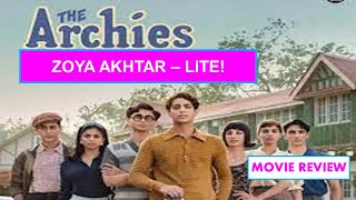 The Archies Movie Review by Pratikshyamizra | Reema Kagti