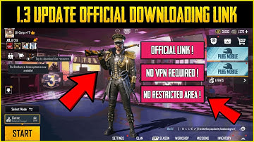 PUBG MOBILE 1.3 VERSION OFFICIAL DOWNLOADING LINK | HOW TO UPDATE 1.3 VERSION PUBG MOBILE | NO VPN