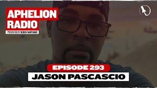 Aphelion Radio Ep 293 With Seren Santiago U0026 Jason Pascascio oct 27 2025 3 Hour Trance Dj Mix