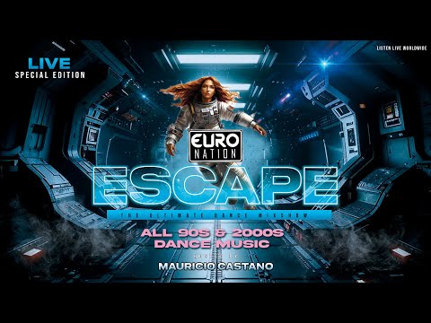 ESCAPE 2025 THE ULTIMATE DANCE MUSIC MIXSHOW ALL 90s 2000s DANCE HITS 