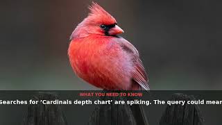 Why 'Cardinals Depth Chart' Is Trending: NFL and MLB Angles | September 2026 | NewsDrop News