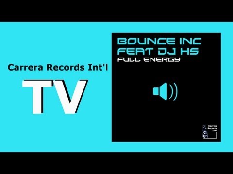 在 YouTube 上观看 Bounce Inc & DJ HS - Full Energy