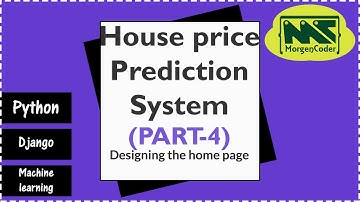 Django project on Machine learning| House Price Prediction System | Part 4 | Designing the home page