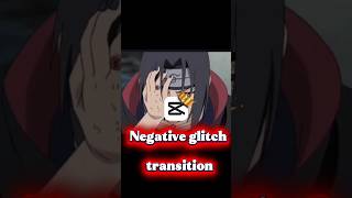 Capcut negative Glitch transition tutorial 😱✅#shortsfeed
