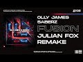 Olly James SaberZ Fusion Julian Fox Remake mp3