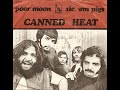 CANNED HEAT - POOR MOON