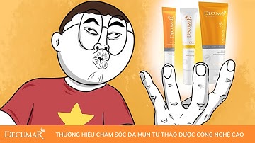 Decumar có hiệu quả thật hay đùa - Top sản phẩm giảm mụn, thâm, sẹo | DraTelling x Decumar