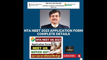 NTA NEET 2023 APPLICATION FORM COMPLETE DETAILS