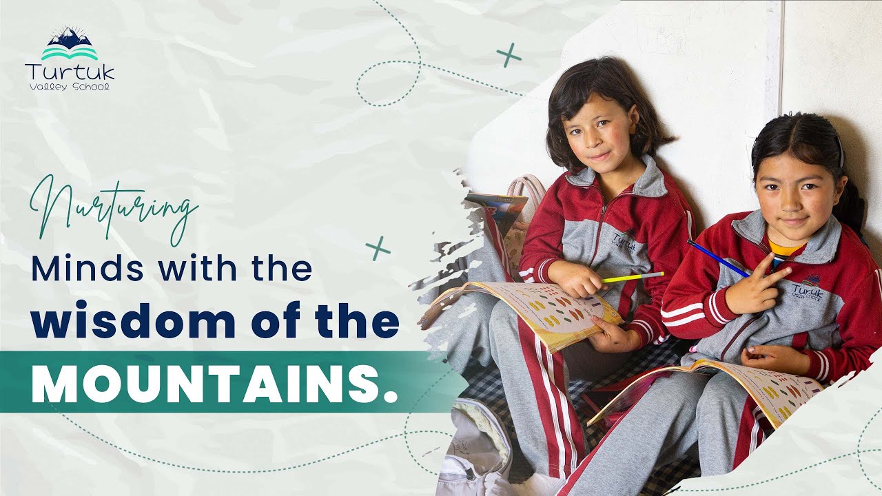 Exploring STEM and Beyond: Inside Turtuk Valley School's Early Education Journey