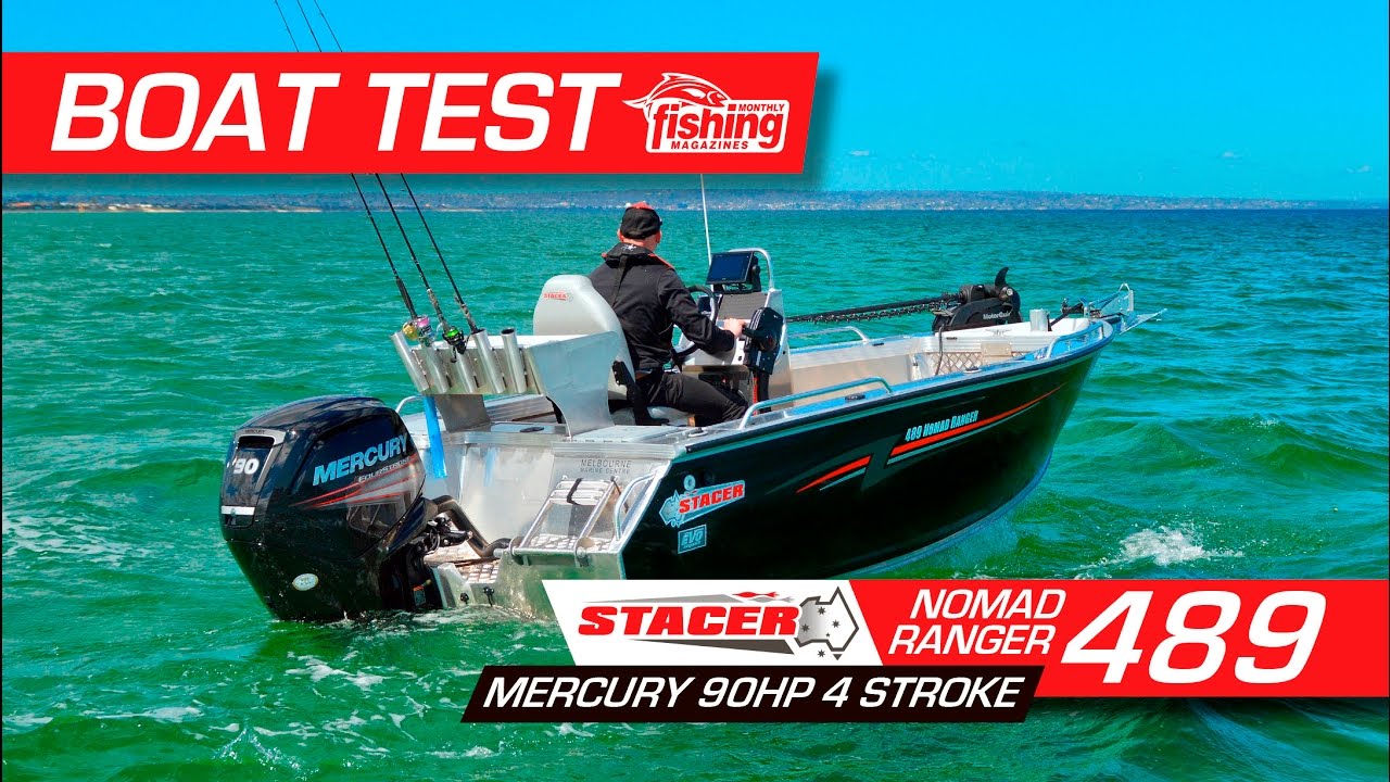 Tested Stacer Nomad Ranger 489 with Mercury 90HP 4 