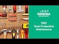 Learn What Total Productive Maintenance (TPM) is in this Overview Video
