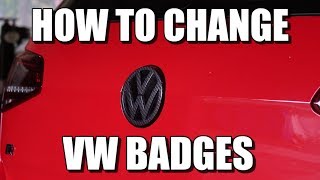 How To Change Front & Rear VW Badges MK7 R/GTI
