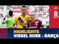 VISSEL KOBE 0 - 2 BARÇA | Match highlights