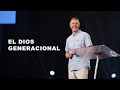 Español | Pastor James Morris | “El Dios Generacional” | Gateway Church