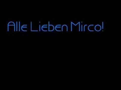 Alle Lieben Mirco 