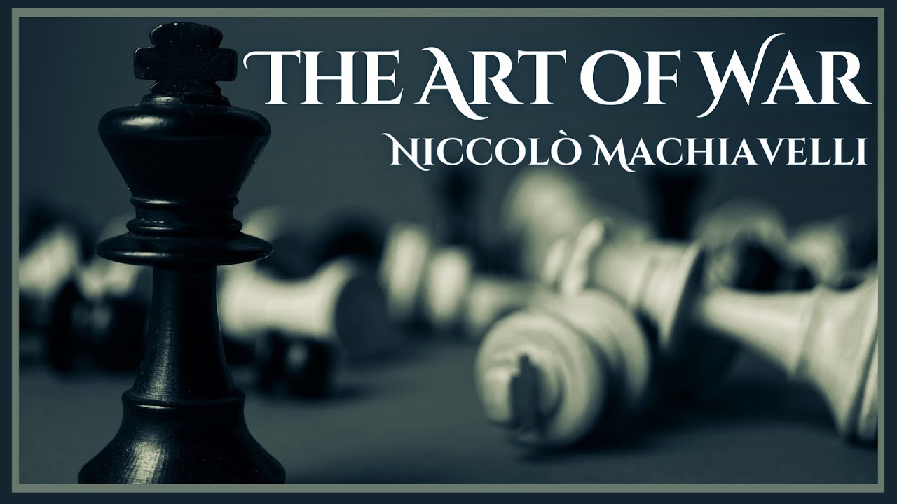 The Art Of War - Niccolò Machiavelli - Full Audiobook (Part 2) - Youtube