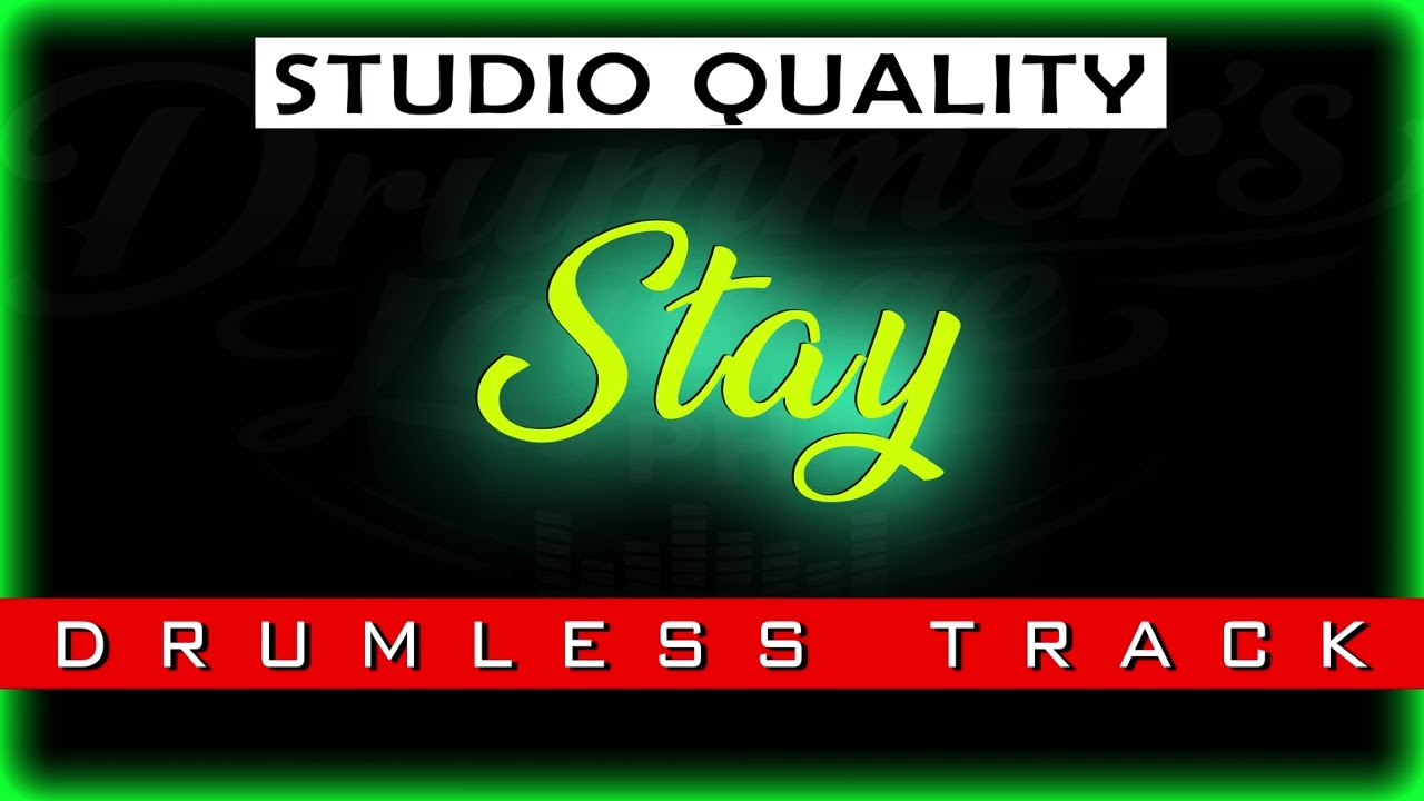 Stay - Cueshe (DRUMLESS)