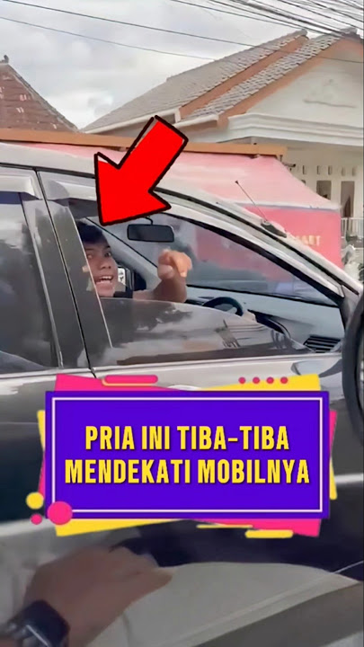 Pria ini tiba tiba mendekati mobilnya ❗ #videoviral