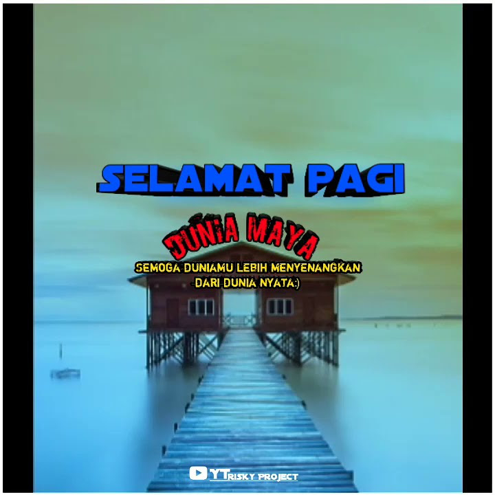 DJ SELAMAT PAGI DUNIA TIPU TIPU_(MR EWIK REMIX)||STORY WA PAGI HARI
