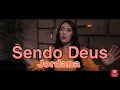 Que voz linda e tocante - Jordana - Sendo Deus!