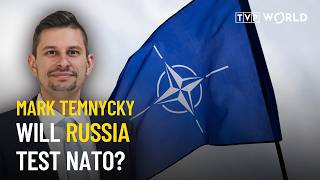 Could Russia really attack NATO? The warning signs | Mark Temnycky