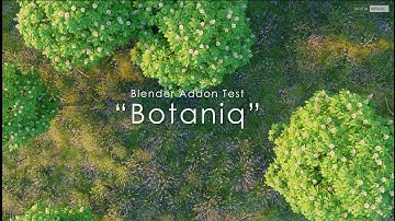 Blender Addon Test #1:  Botaniq
