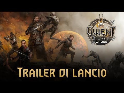 GWENT: Way of the Witcher | Trailer di lancio