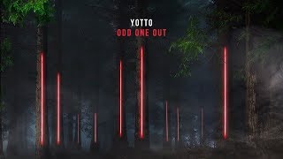 Video thumbnail of "Yotto - Odd One Out"