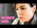 No hacer dao  captulo 1  drama  series y novelas en espaol