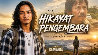 HIKAYAT PENGEMBARA | Soundtrack Sinetron Legendaris 90-an Versi Slow Rock | KEMBARA