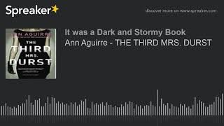 Ann Aguirre - THE THIRD MRS. DURST (part 3 of 3)
