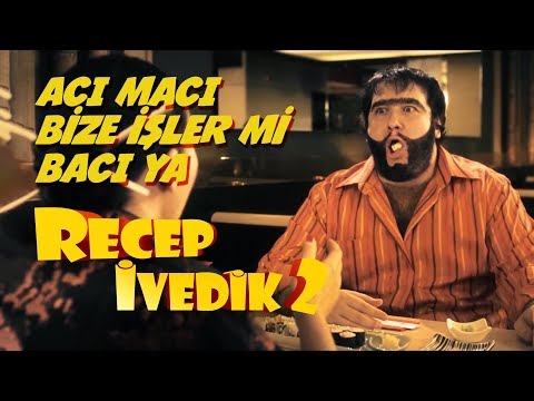 Acı Macı Bize İşler mi Bacı Ya | Recep İvedik 2